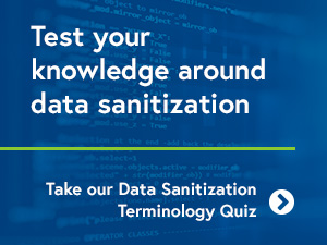 test your knowledge around data sanitization
